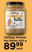 OhMega Almond Nut Butter-400g Each