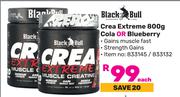 Black Bull Crea Extreme 800g (Cola Or Blueberry)-Each