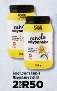 Food Lover's Canola Mayoonaise-For 2 x 750ml