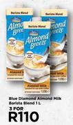 Blue Diamond Almond Milk Barista Blend-For 3 x 1L