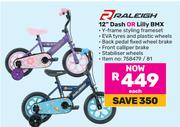 Raleigh 12" Dash Or Lilly BMX-Each