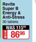 Revite Super B Energy & Anti Stress-30 Tablets