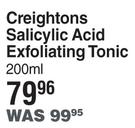 Creightons Salicylic Acid Exfoliating Tonic-200ml