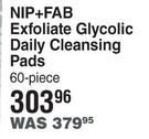 Nip + Fab Exfoliate Glycolic Daily Cleasing Pads 60 Piece