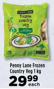 Penny Lane Frozen Country Veg-1Kg Each