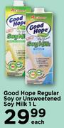 Good Hope Regular Soy Or Unsweetened Soy Milk-1Ltr Each