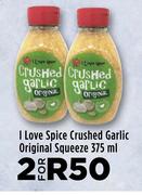 I Love Spice Crushed Garlic Original Squeeze-For 2 x 375ml