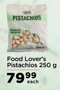 Food Lover's Pistachios-250g Each
