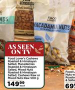 Food Lover's Cashews Roasted & Himalayan Salted,Macadamias Roasted & Himalayan Salted-500g