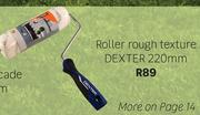 Dexter Roller Rough Texture 220m