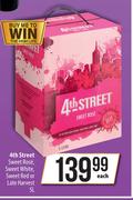 4th Street Sweet Rose,Sweet White, Sweet Red Or Late Harvest-5Ltr Each