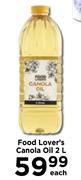 Food Lover's Canola Oil-2Ltr Each