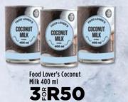 Food Lover's Coconut Milk-For 3 x 400ml