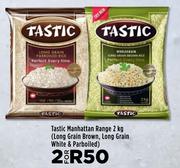 Tastic Manhattan Long Grain Brown, Long Grain White & Parboiled-For 2 x 2Kg