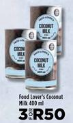 Food Lover's Coconut Milk-For 3 x 400ml