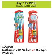 Colgate Toothbrush 360 Medium Or 360 Optic White-For 2 x 2's