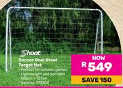 Shoot Soccer Goal Steel Target Net