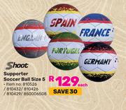 Shoot Supporter Soccer Ball Size 5-Each