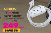 Nexon TV Or Fridge Surge Adaptor-Each