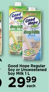 Good Hope Regular Soy Or Unsweetened Soy Milk-1Ltr Each