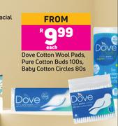 Dove Cotton Wool Pads, Pure Cotton Buds 100's Pack, Baby Cotton Circles 80's Pack- Each