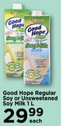 Good Hope Regular Soy Or Unsweetened Soy Milk-1Ltr Each 