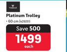 Tosca 60cm Platinum Trolley-Each