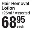 No Hair Hair Removal Lotion Assorted-125ml Each