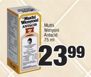 Muthi Wenyoni Antacid-75ml 