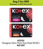 Kotex Designer Ultra Thins Duo Pads 16/20's Pack-For Any 2