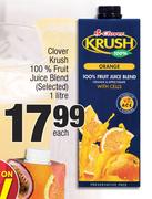 Clover Krush 100% Fruit Juice Blend (Selected)-1Ltr Each