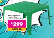 Kids Large Table