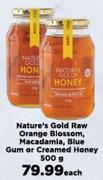 Nature's Gold Raw Orange Blossom, Macadamia, Blue Gum Or Creamed Honey-500g Each