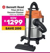 Bennett Read Titan 20 Evo Vacuum Cleaner 824856
