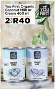 You First Organic Coconut Milk Or Cream-For 2 x 400ml