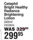 Cetaphil Bright Healthy Radiance Brightening Lotion-245ml