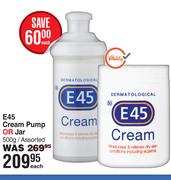 E45 Cream Pump Or Jar Assorted-500g Each