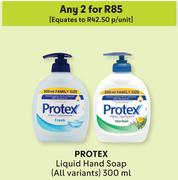 Protex Liquid Hand Soap (All Variants)-For 2 x 300ml