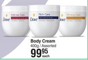 Dove Body Cream-400g Each