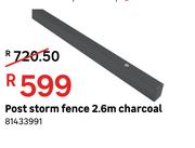 Post Storm Fence (Charcoal) 2.6 m