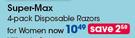 Super Max 4 Pack Disposable Razors For Women Ultimate 3-Per Pack 
