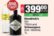 Hendrick's Gin 750ml & Schweppes 1L-Both For