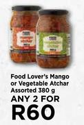 Food Lover's Mango Or Vegetable Atchar Assorted-For Any 2 x 380g