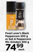 Food Lover's Black Peppercorn 200g Or Salt & Peppercorn Mix Grinders-300g Each