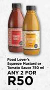Food Lover's Squeeze Mustard Or Tomato Sauce-For Any 2 x 750ml