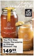 You First Raw Honey Macadamia Or Orange Blossom-1kg Each