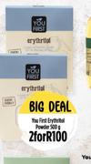 You First Erythritol Powder-For 2 x 500g