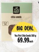 Yous First Chia Seeds-500g Each