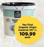 You First Organic Virgin Coconut Oil-1L Each