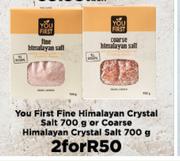 You First Fine Himalayan Crystal Salt 700g Or Coarse Himalayan Crystal Salt 700g-For 2